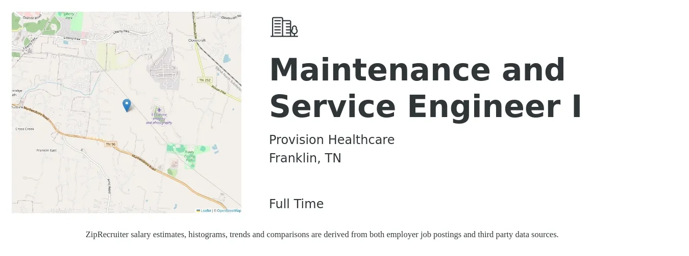 Provision Healthcare job posting for a Maintenance and Service Engineer I in Franklin, TN with a salary of $18 to $32 Hourly with a map of Franklin location.