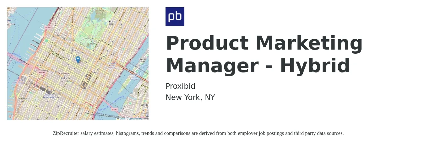 Proxibid job posting for a Product Marketing Manager - Hybrid in New York, NY with a salary of $168,900 Yearly with a map of New York location.