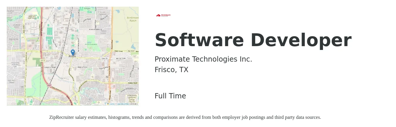 Proximate Technologies Inc. job posting for a Software Developer in Frisco, TX with a salary of $84,200 to $121,700 Yearly with a map of Frisco location.