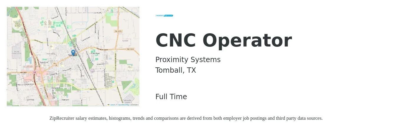 Proximity Systems job posting for a CNC Operator in Tomball, TX with a salary of $20 to $26 Hourly with a map of Tomball location.
