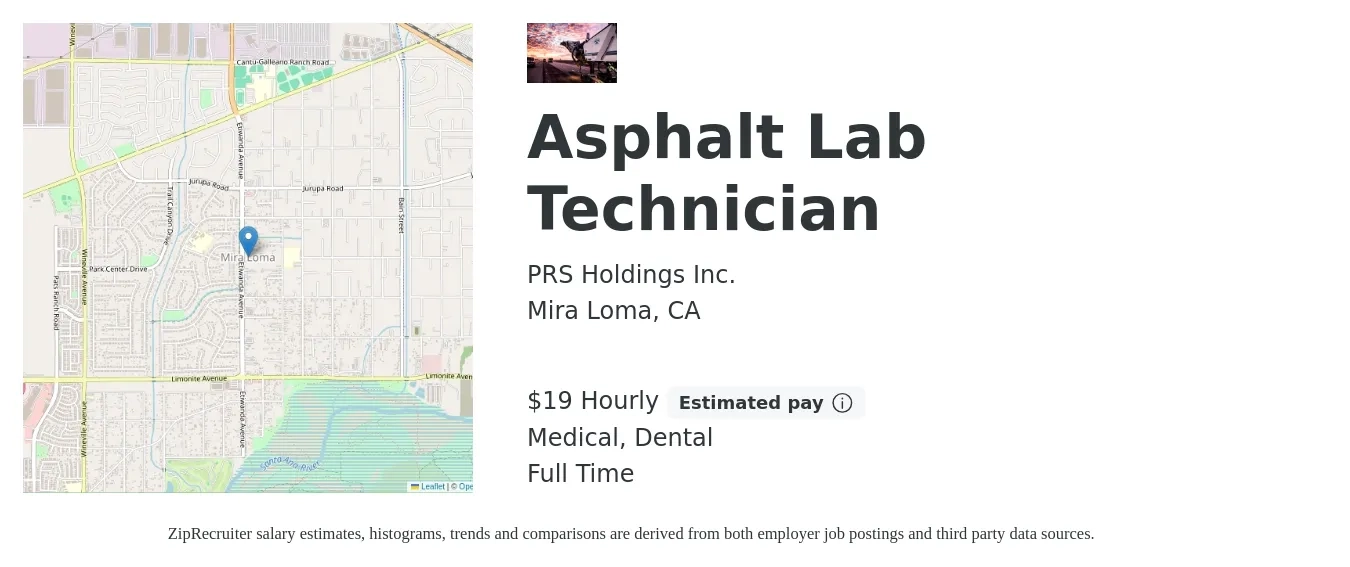 PRS Holdings Inc. job posting for a Asphalt Lab Technician in Mira Loma, CA with a salary of $20 Hourly and benefits including life_insurance, medical, retirement, and dental with a map of Mira Loma location.