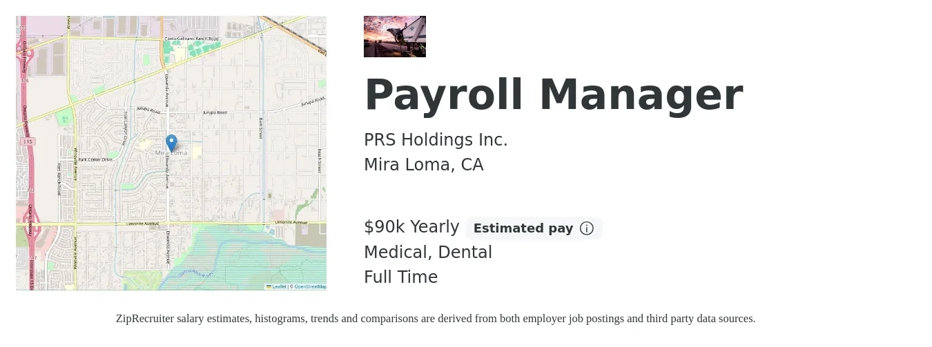 PRS Holdings Inc. job posting for a Payroll Manager in Mira Loma, CA with a salary of $90,000 Yearly and benefits including life_insurance, medical, retirement, and dental with a map of Mira Loma location.
