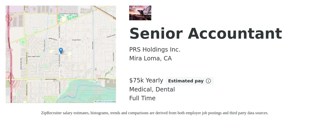 PRS Holdings Inc. job posting for a Senior Accountant in Mira Loma, CA with a salary of $85,000 Yearly and benefits including retirement, dental, life_insurance, and medical with a map of Mira Loma location.
