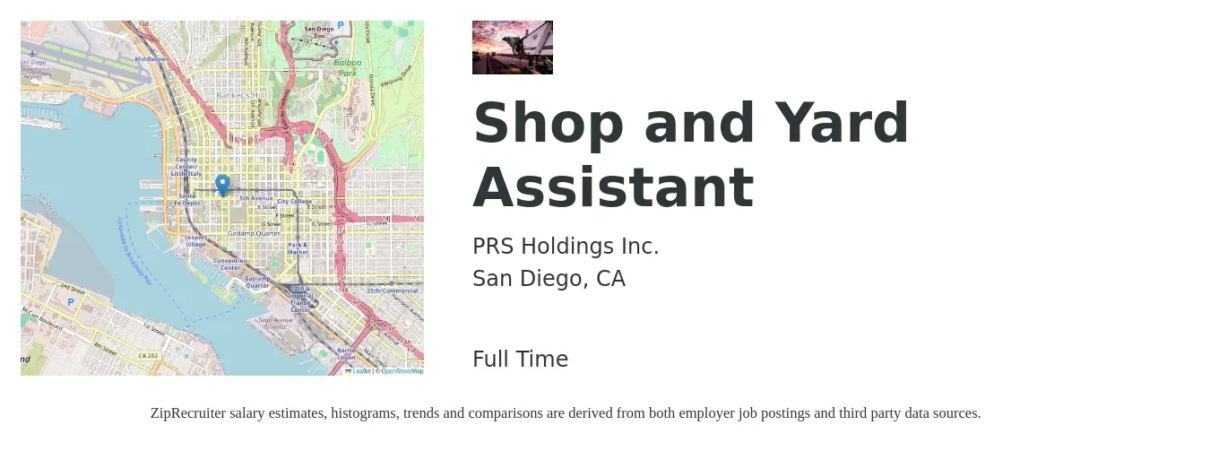 PRS Holdings Inc. job posting for a Shop and Yard Assistant in San Diego, CA with a salary of $17 to $20 Hourly with a map of San Diego location.