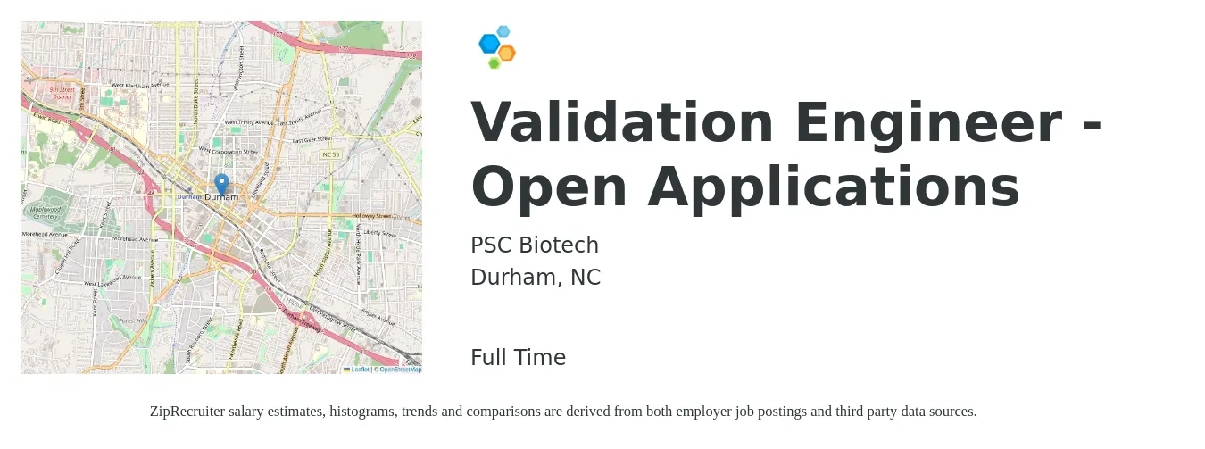 PSC Biotech job posting for a Validation Engineer - Open Applications in Durham, NC with a salary of $40 to $64 Hourly with a map of Durham location.