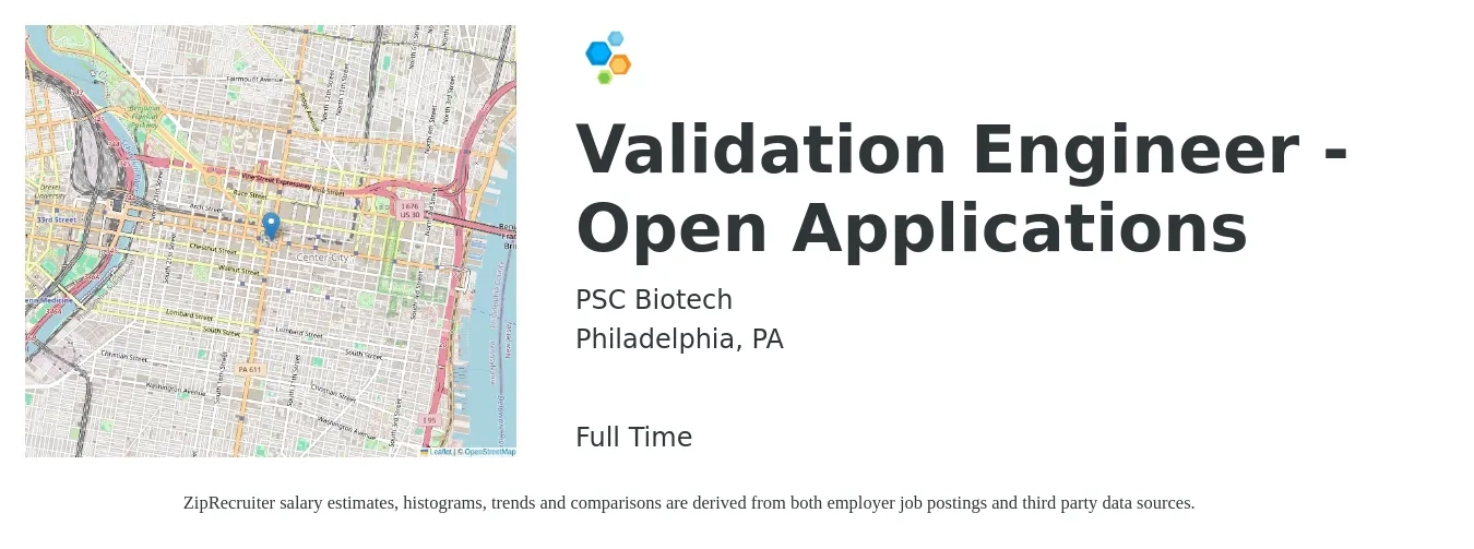 PSC Biotech job posting for a Validation Engineer - Open Applications in Philadelphia, PA with a salary of $41 to $66 Hourly with a map of Philadelphia location.