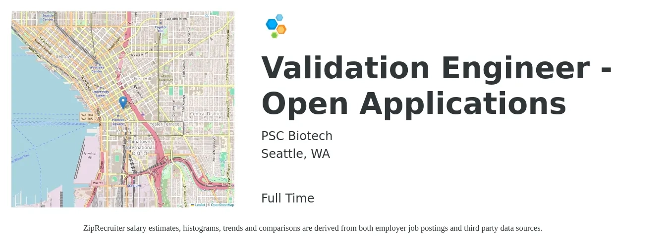 PSC Biotech job posting for a Validation Engineer - Open Applications in Seattle, WA with a salary of $47 to $75 Hourly with a map of Seattle location.