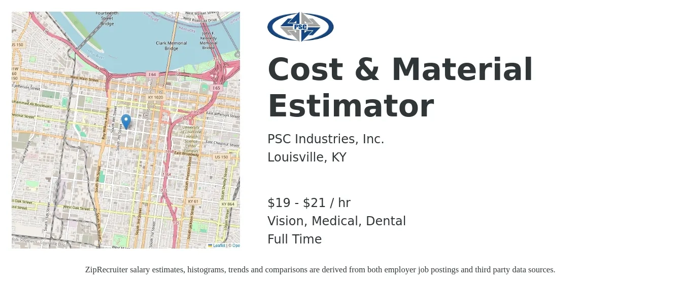 PSC Industries, Inc. job posting for a Cost & Material Estimator in Louisville, KY with a salary of $20 to $22 Hourly and benefits including vision, dental, life_insurance, medical, pto, and retirement with a map of Louisville location.