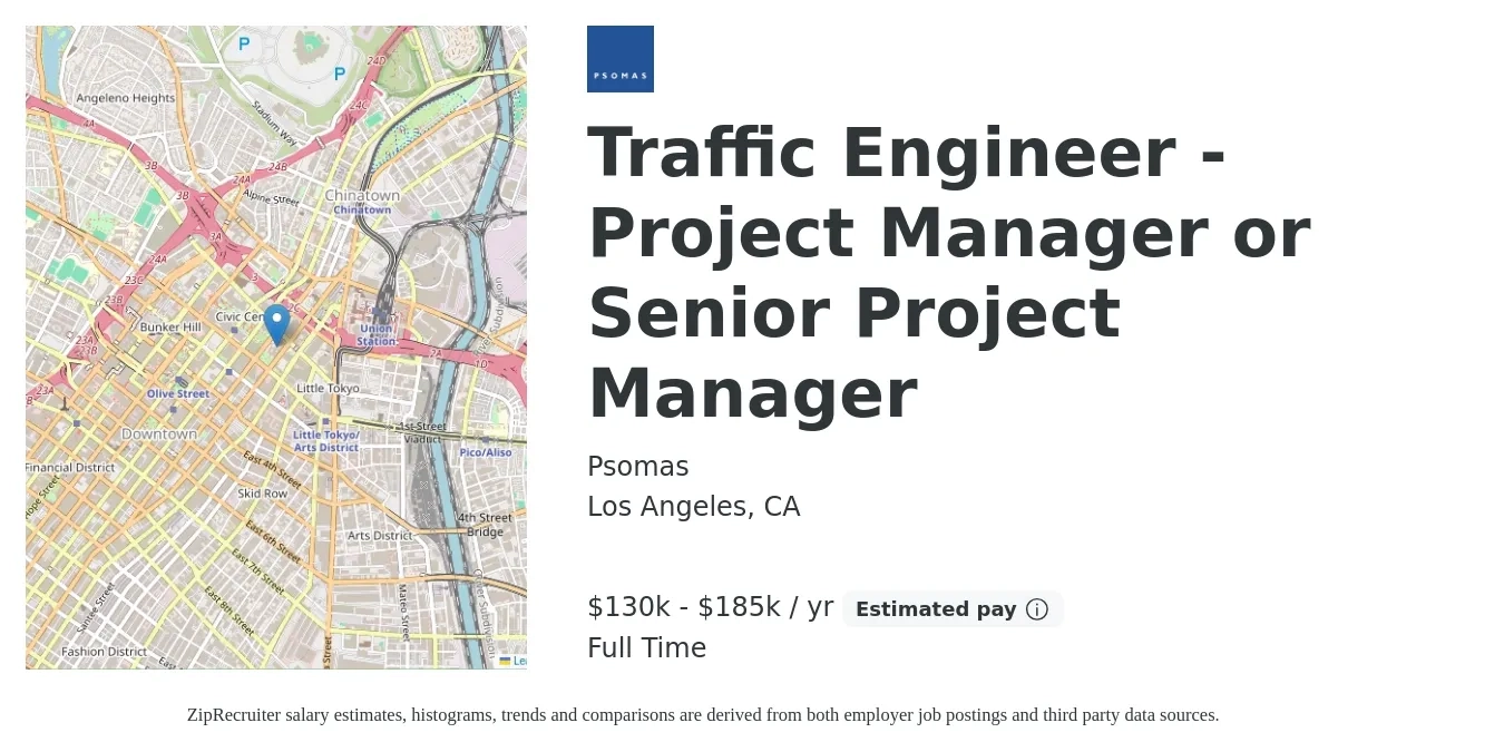 Psomas job posting for a Traffic Engineer - Project Manager or Senior Project Manager in Los Angeles, CA with a salary of $130,000 to $185,000 Yearly with a map of Los Angeles location.