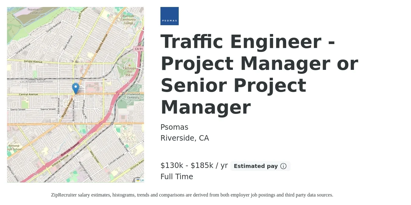 Psomas job posting for a Traffic Engineer - Project Manager or Senior Project Manager in Riverside, CA with a salary of $130,000 to $185,000 Yearly with a map of Riverside location.