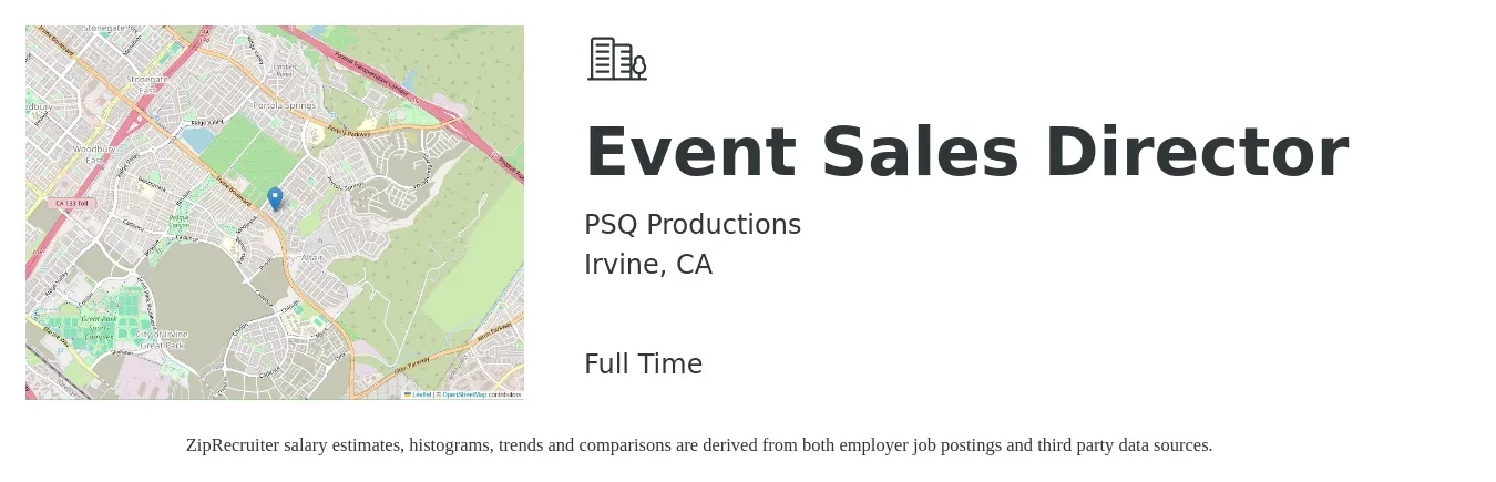 PSQ Productions job posting for a Event Sales Director in Irvine, CA with a salary of $75,300 to $104,600 Yearly with a map of Irvine location.