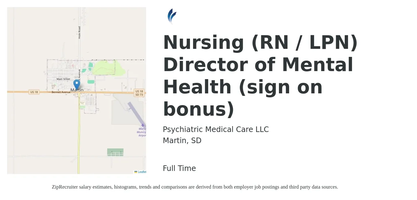 Psychiatric Medical Care LLC job posting for a Nursing (RN / LPN) Director of Mental Health (sign on bonus) in Martin, SD with a salary of $80,000 to $98,000 Yearly with a map of Martin location.