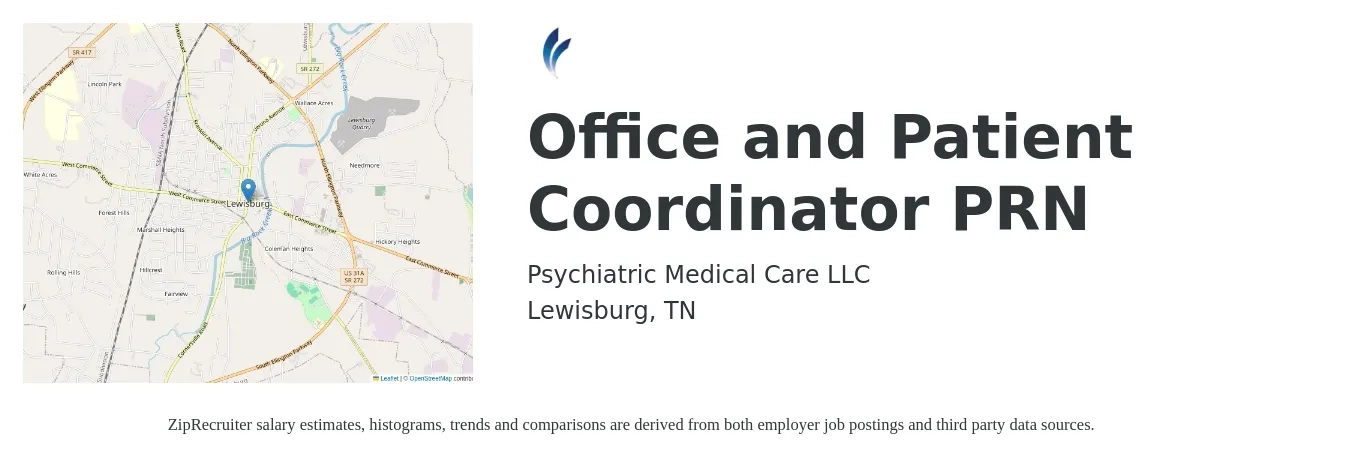 Psychiatric Medical Care LLC job posting for a Office and Patient Coordinator PRN in Lewisburg, TN with a salary of $16 to $21 Hourly with a map of Lewisburg location.