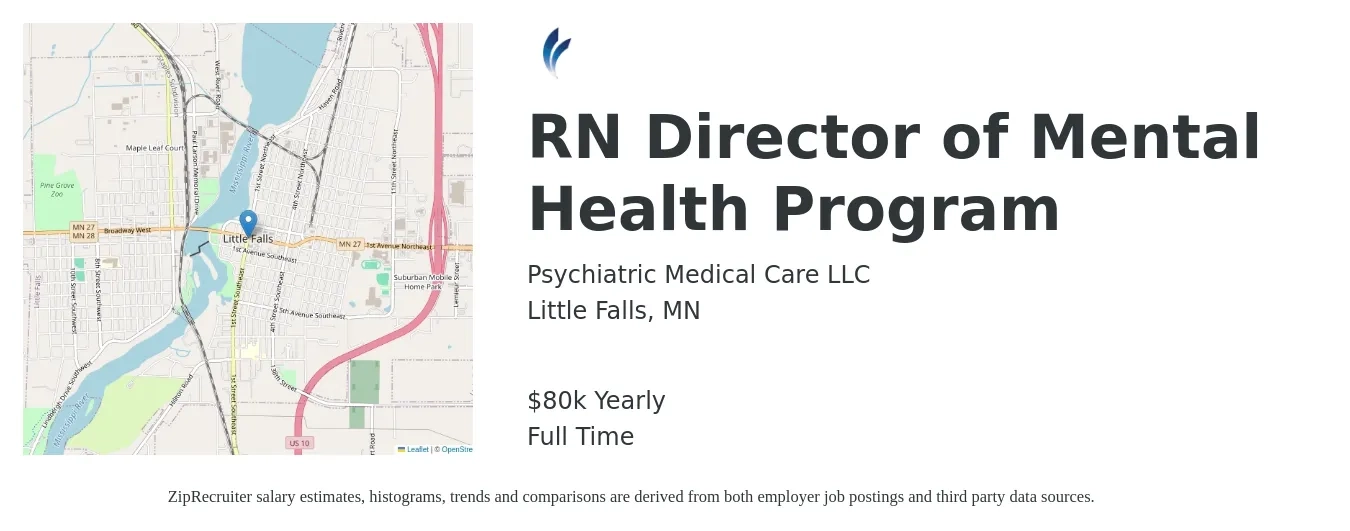 Psychiatric Medical Care LLC job posting for a RN Director of Mental Health Program in Little Falls, MN with a salary of $80,000 Yearly with a map of Little Falls location.