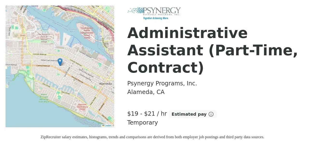 Psynergy Programs, Inc. job posting for a Administrative Assistant (Part-Time, Contract) in Alameda, CA with a salary of $20 to $22 Hourly and benefits including retirement with a map of Alameda location.