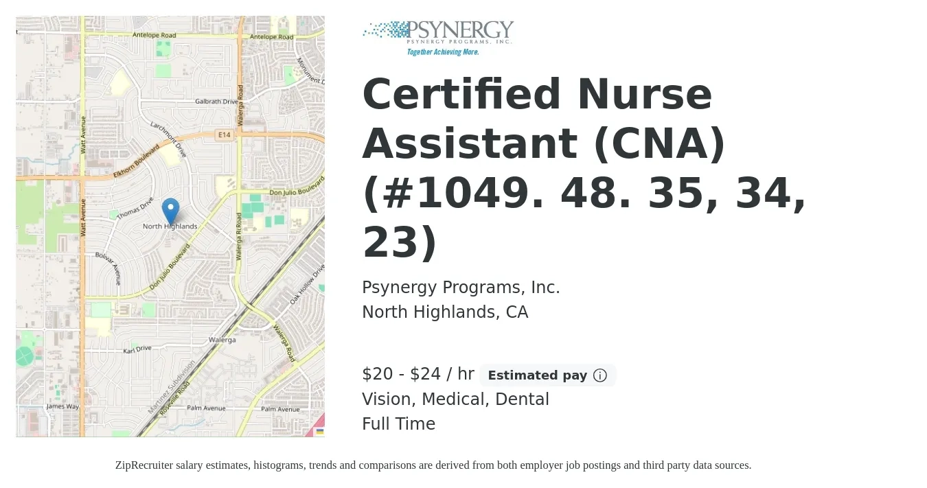 Psynergy Programs, Inc. job posting for a Certified Nurse Assistant (CNA) (#1049. 48. 35, 34, 23) in North Highlands, CA with a salary of $21 to $25 Hourly and benefits including dental, life_insurance, medical, retirement, and vision with a map of North Highlands location.