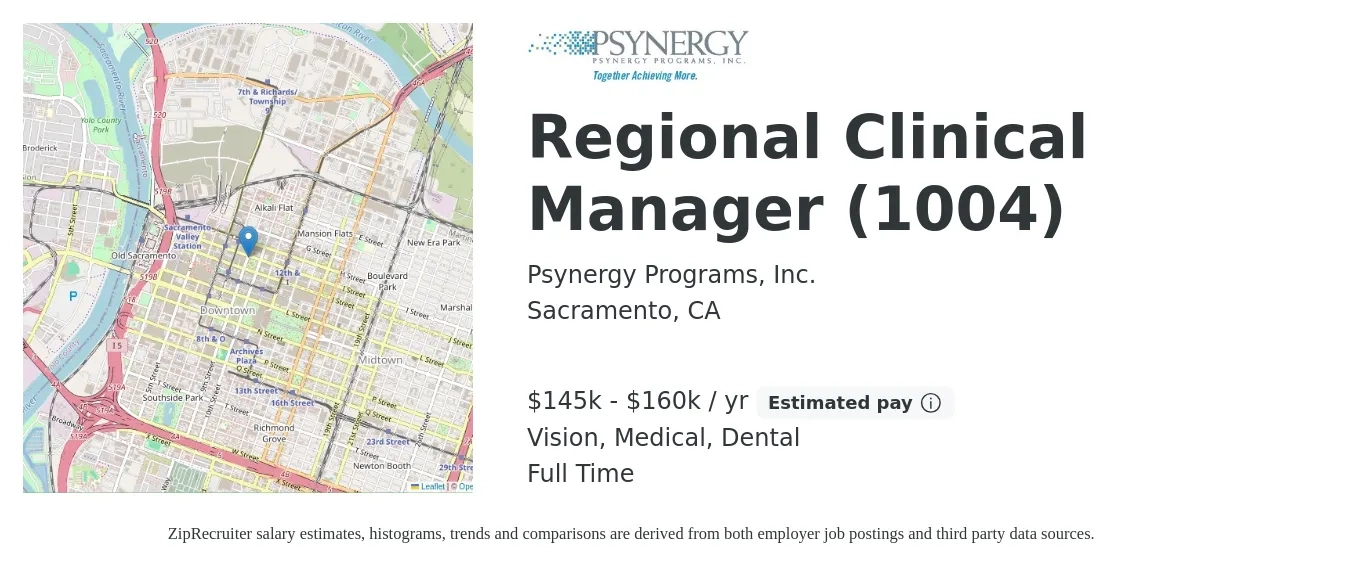Psynergy Programs, Inc. job posting for a Regional Clinical Manager (1004) in Sacramento, CA with a salary of $145,000 to $160,000 Yearly and benefits including dental, life_insurance, medical, retirement, and vision with a map of Sacramento location.