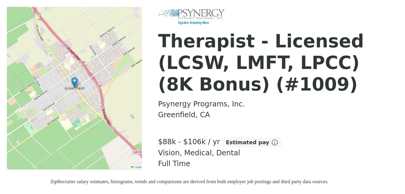 Psynergy Programs, Inc. job posting for a Therapist - Licensed (LCSW, LMFT, LPCC) (8K Bonus) (#1009) in Greenfield, CA with a salary of $88,000 to $106,480 Yearly and benefits including dental, life_insurance, medical, retirement, and vision with a map of Greenfield location.