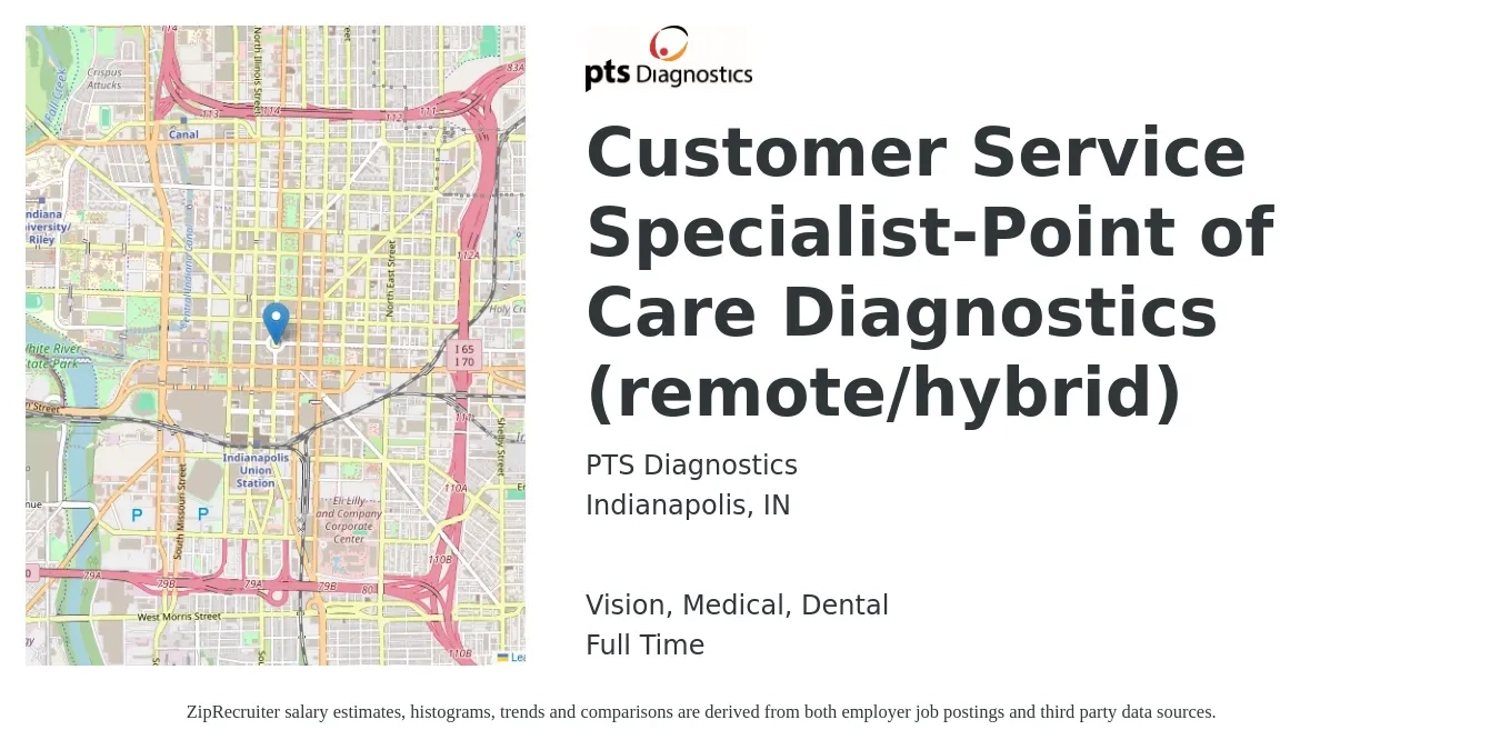 PTS Diagnostics job posting for a Customer Service Specialist-Point of Care Diagnostics (remote/hybrid) in Indianapolis, IN with a salary of $16 to $22 Hourly and benefits including dental, life_insurance, medical, pto, retirement, and vision with a map of Indianapolis location.