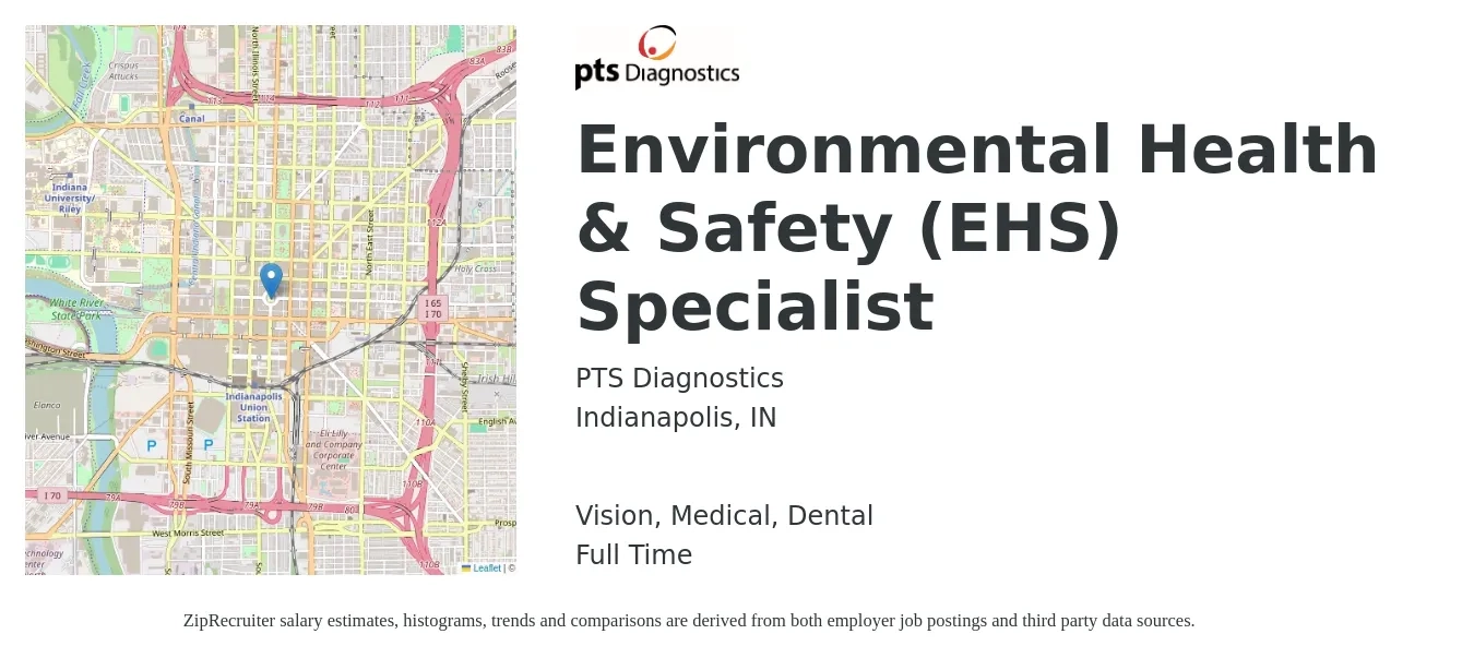 PTS Diagnostics job posting for a Environmental Health & Safety (EHS) Specialist in Indianapolis, IN with a salary of $60,200 to $86,000 Yearly and benefits including dental, life_insurance, medical, pto, retirement, and vision with a map of Indianapolis location.