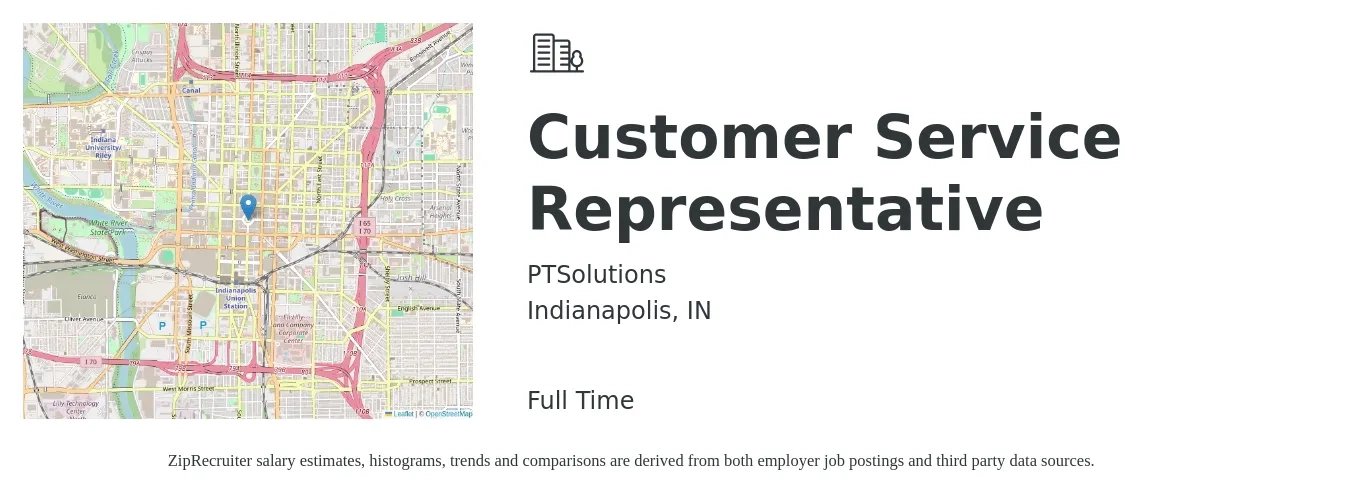 PTSolutions job posting for a Customer Service Representative in Indianapolis, IN with a salary of $15 to $21 Hourly with a map of Indianapolis location.