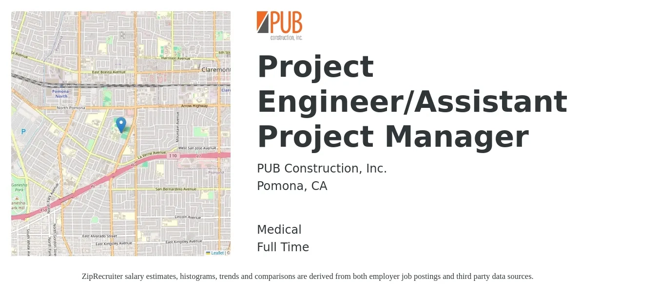 PUB Construction, Inc. job posting for a Project Engineer/Assistant Project Manager in Pomona, CA with a salary of $66,800 to $101,400 Yearly and benefits including medical, pto, and retirement with a map of Pomona location.