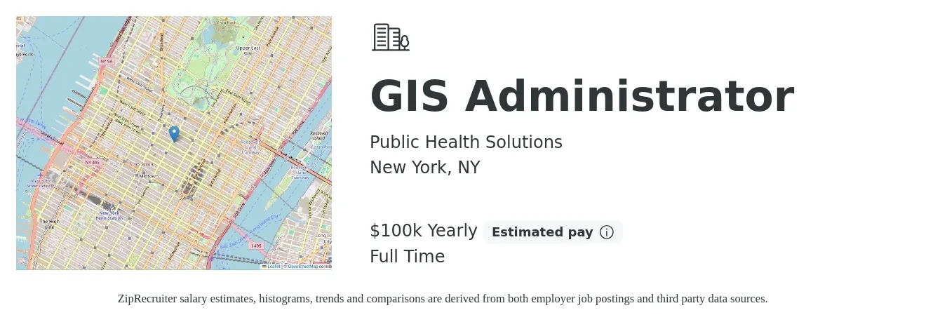 Public Health Solutions job posting for a GIS Administrator in New York, NY with a salary of $100,000 Yearly with a map of New York location.