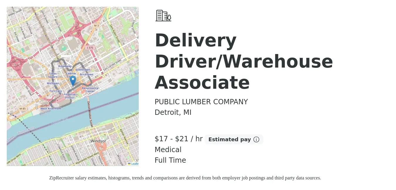PUBLIC LUMBER COMPANY job posting for a Delivery Driver/Warehouse Associate in Detroit, MI with a salary of $18 to $22 Hourly and benefits including retirement, and medical with a map of Detroit location.