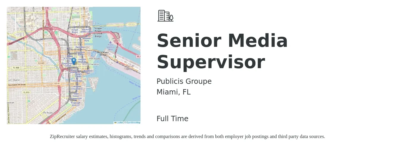 Publicis Groupe job posting for a Senior Media Supervisor in Miami, FL with a salary of $117,600 to $122,400 Yearly with a map of Miami location.