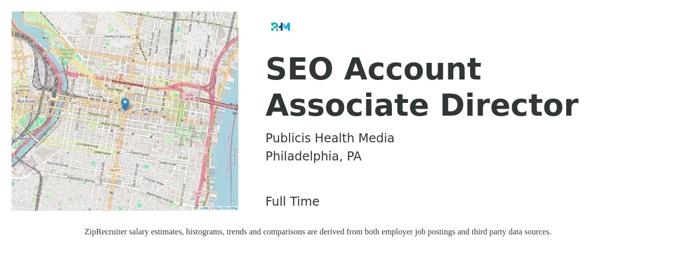 Publicis Health Media job posting for a SEO Account Associate Director in Philadelphia, PA with a salary of $103,400 to $122,600 Yearly with a map of Philadelphia location.