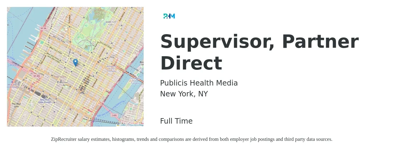 Publicis Health Media job posting for a Supervisor, Partner Direct in New York, NY with a salary of $64,500 to $97,000 Yearly with a map of New York location.