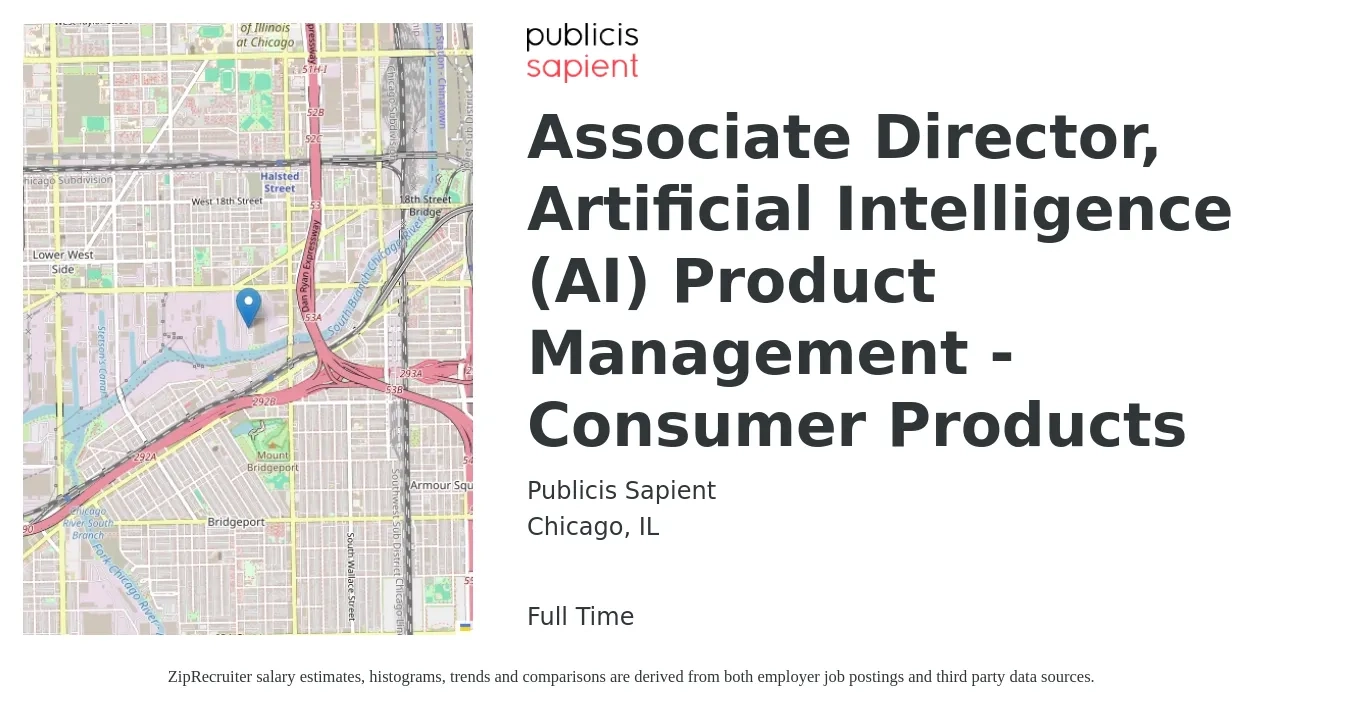 Publicis Sapient job posting for a Associate Director, Artificial Intelligence (AI) Product Management - Consumer Products in Chicago, IL with a salary of $135,000 to $202,000 Yearly with a map of Chicago location.