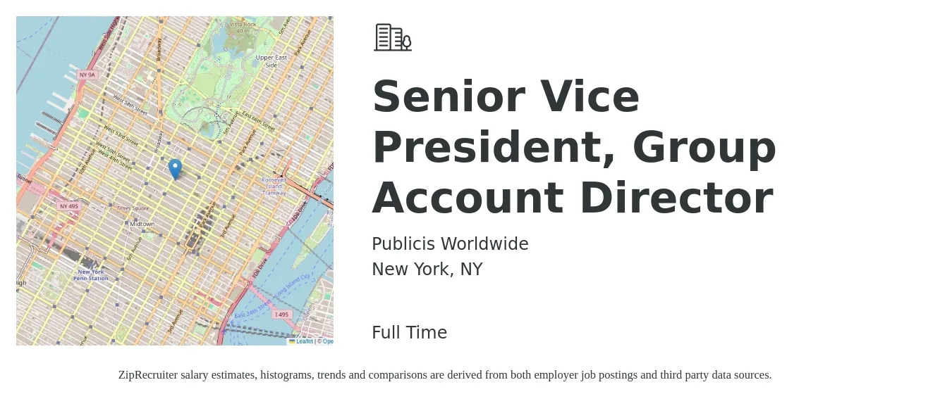 Publicis Worldwide job posting for a Senior Vice President, Group Account Director in New York, NY with a salary of $128,500 to $158,600 Yearly with a map of New York location.