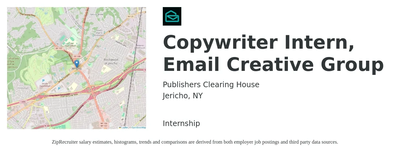 Publishers Clearing House job posting for a Copywriter Intern, Email Creative Group in Jericho, NY with a salary of $17 to $19 Hourly with a map of Jericho location.