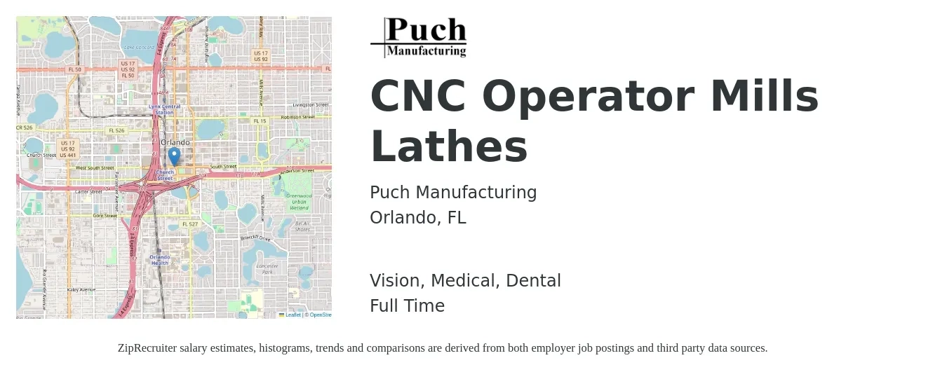 Puch Manufacturing job posting for a CNC Operator Mills Lathes in Orlando, FL with a salary of $18 to $23 Hourly and benefits including pto, vision, dental, and medical with a map of Orlando location.