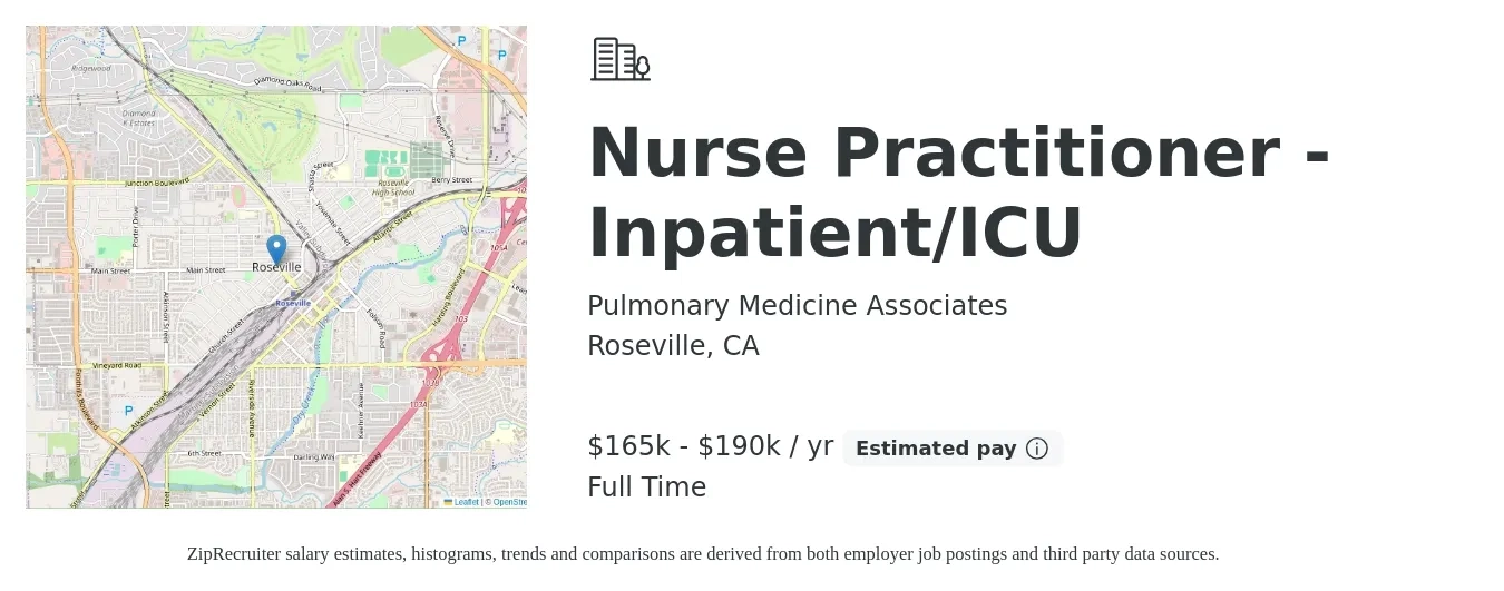 Pulmonary Medicine Associates job posting for a Nurse Practitioner - Inpatient/ICU in Roseville, CA with a salary of $165,000 to $190,000 Yearly with a map of Roseville location.
