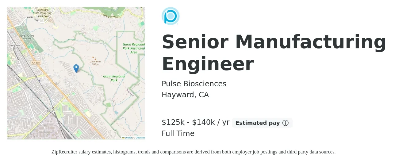 Pulse Biosciences job posting for a Senior Manufacturing Engineer in Hayward, CA with a salary of $125,000 to $140,000 Yearly with a map of Hayward location.