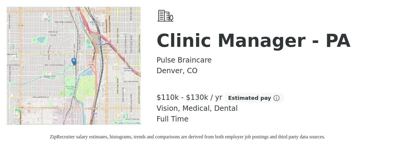 Pulse Braincare job posting for a Clinic Manager - PA in Denver, CO with a salary of $110,000 to $130,000 Yearly and benefits including pto, vision, dental, and medical with a map of Denver location.