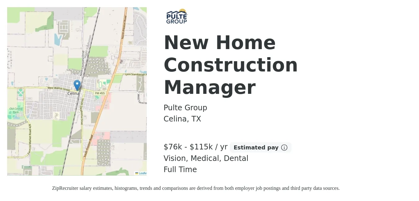 Pulte Group job posting for a New Home Construction Manager in Celina, TX with a salary of $76,000 to $115,000 Yearly and benefits including vision, dental, life_insurance, medical, and retirement with a map of Celina location.