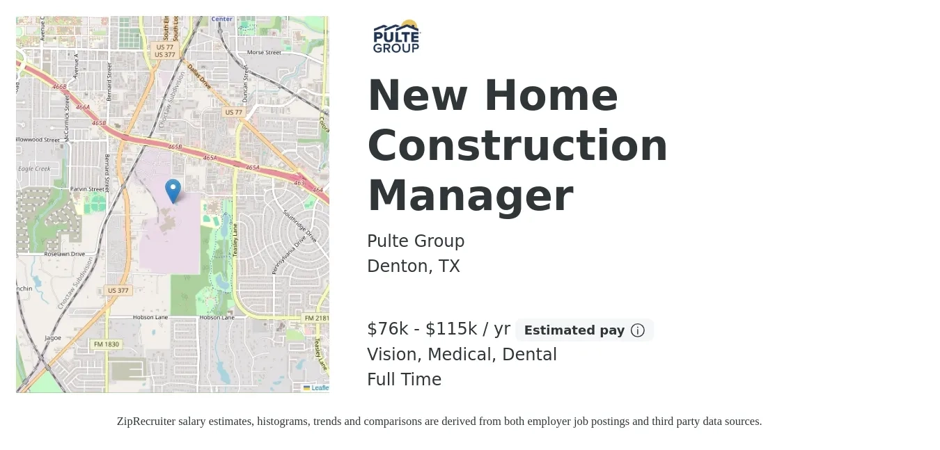 Pulte Group job posting for a New Home Construction Manager in Denton, TX with a salary of $76,000 to $115,000 Yearly and benefits including life_insurance, medical, retirement, vision, and dental with a map of Denton location.
