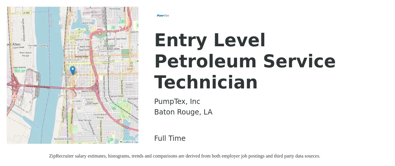 PumpTex, Inc job posting for a Entry Level Petroleum Service Technician in Baton Rouge, LA with a salary of $20 to $23 Hourly with a map of Baton Rouge location.