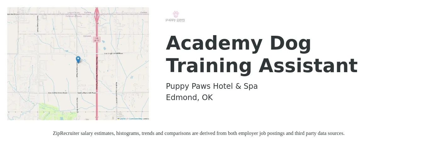 Puppy Paws Hotel & Spa job posting for a Academy Dog Training Assistant in Edmond, OK with a salary of $20,439 to $33,370 Yearly with a map of Edmond location.