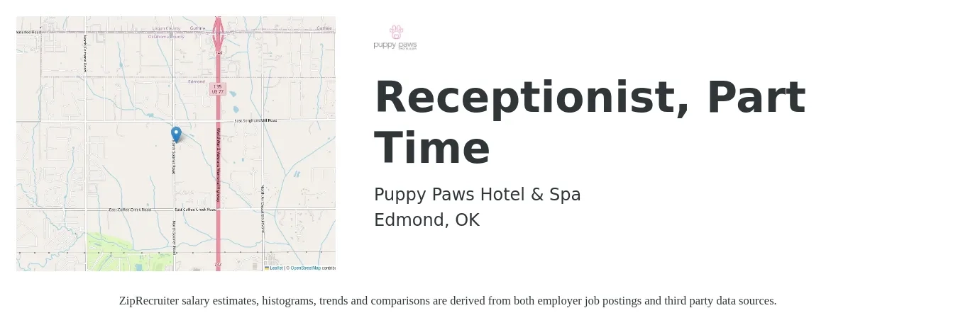 Puppy Paws Hotel & Spa job posting for a Receptionist, Part Time in Edmond, OK with a salary of $12 Hourly with a map of Edmond location.