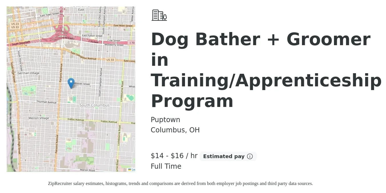 Puptown job posting for a Dog Bather + Groomer in Training/Apprenticeship Program in Columbus, OH with a salary of $15 to $17 Hourly with a map of Columbus location.