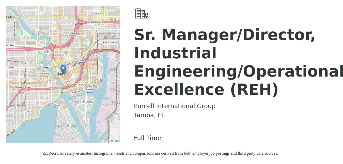 Purcell International Group job posting for a Sr. Manager/Director, Industrial Engineering/Operational Excellence (REH) in Tampa, FL with a salary of $71,300 to $128,000 Yearly with a map of Tampa location.