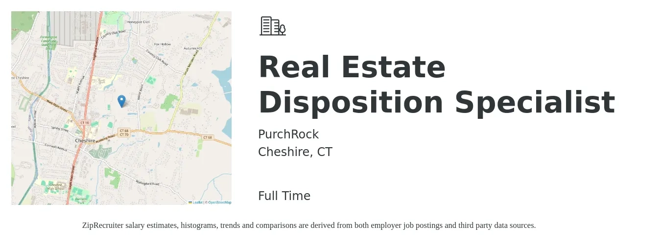 PurchRock job posting for a Real Estate Disposition Specialist in Cheshire, CT with a salary of $61,500 to $100,800 Yearly with a map of Cheshire location.