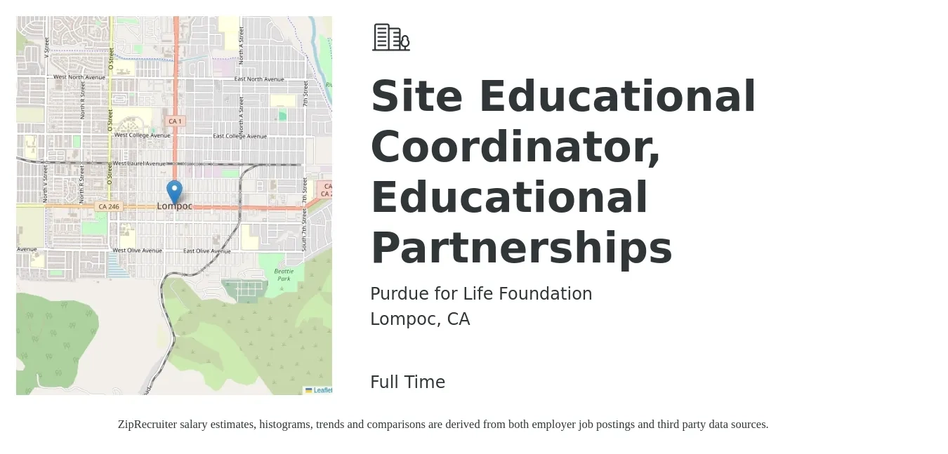 Purdue for Life Foundation job posting for a Site Educational Coordinator, Educational Partnerships in Lompoc, CA with a salary of $42,500 to $65,400 Yearly with a map of Lompoc location.