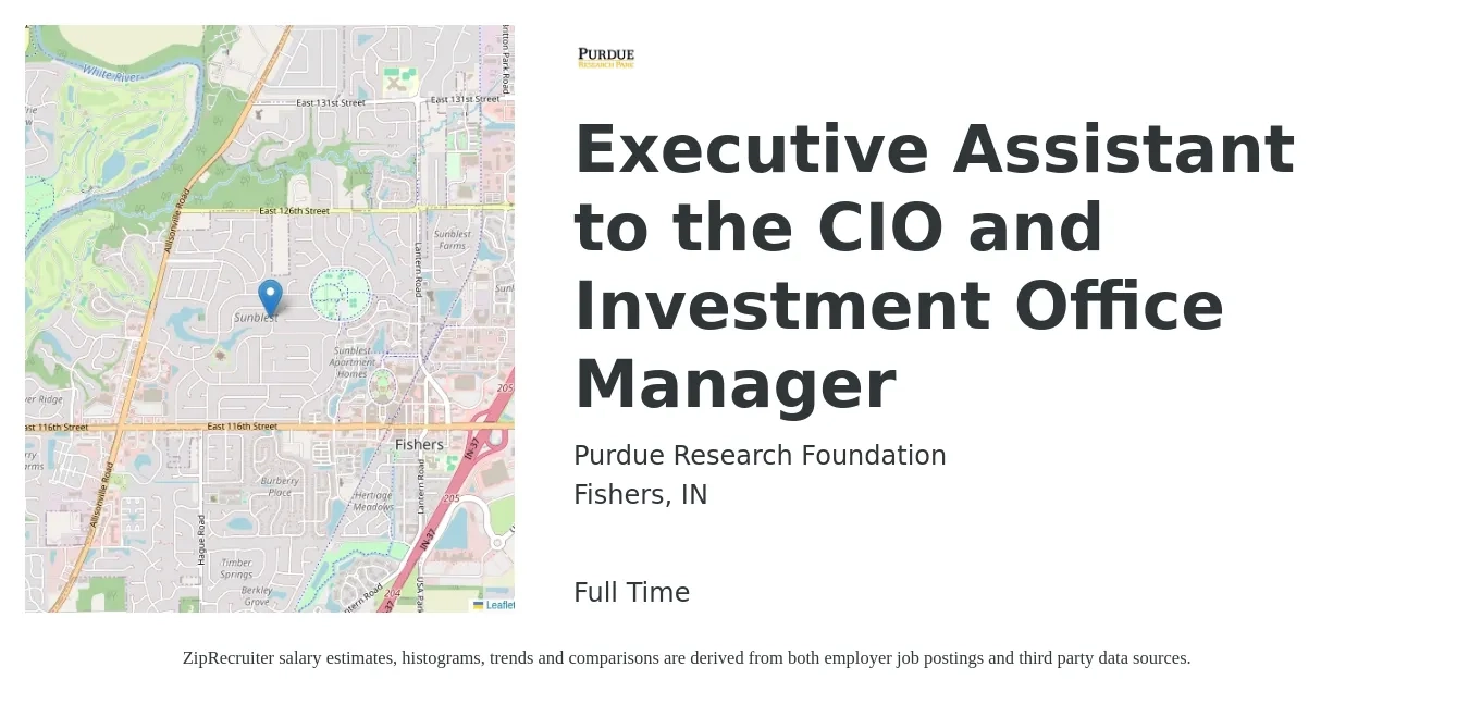 Purdue Research Foundation job posting for a Executive Assistant to the CIO and Investment Office Manager in Fishers, IN with a salary of $44,900 to $72,500 Yearly with a map of Fishers location.