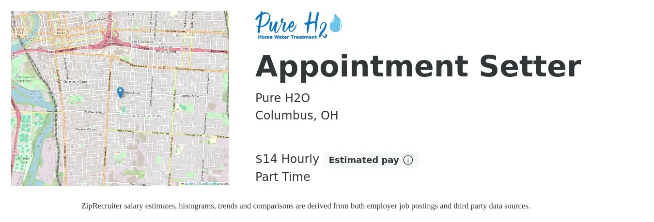 Pure H2O job posting for a Appointment Setter in Columbus, OH with a salary of $15 Hourly and benefits including retirement with a map of Columbus location.