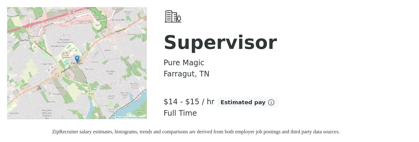 Pure Magic job posting for a Supervisor in Farragut, TN with a salary of $15 to $16 Hourly with a map of Farragut location.